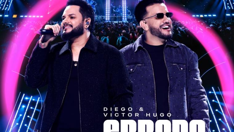 Diego & Victor Hugo lançam "Errado o Triplo (Ôh Perigo)", primeira faixa do DVD "O Décimo"