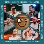 Segunda parte do "Sorriso Eu Gosto No Pagode - Volume 4" já está disponível