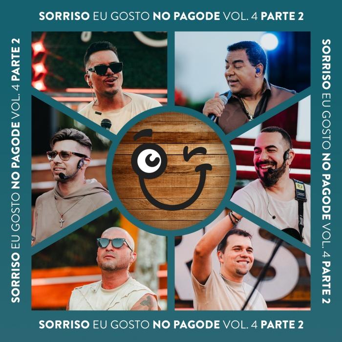 Segunda parte do "Sorriso Eu Gosto No Pagode - Volume 4" já está disponível