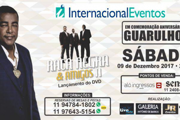 A Banda Raça Negra fará show em Guarulhos em comemoração ao aniversário da cidade.