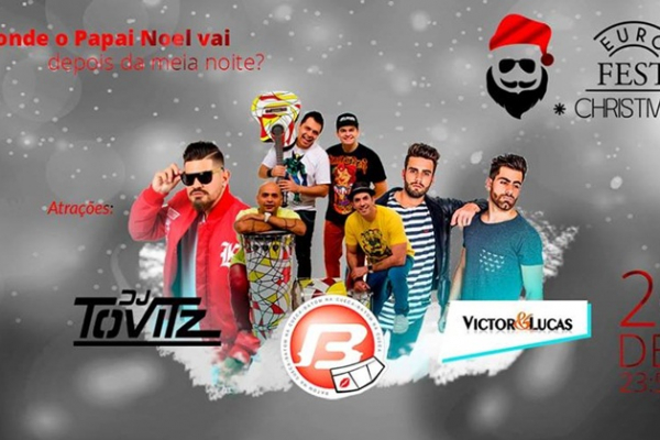 Batom na Cueca, Victor e Lucas, DJ Tovitz e Uicked agitarão a noite de Natal na Euro Soccer.