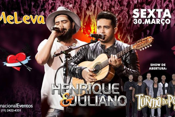 Henrique e Juliano e Turma do Pagode voltam a Guarulhos em 2018.