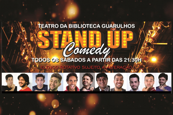 O Teatro da Biblioteca de Guarulhos recebe Stand Up semanal.