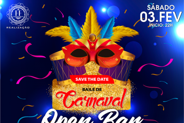 A FF Entertainment apresenta Baile de Carnaval Open Bar.
