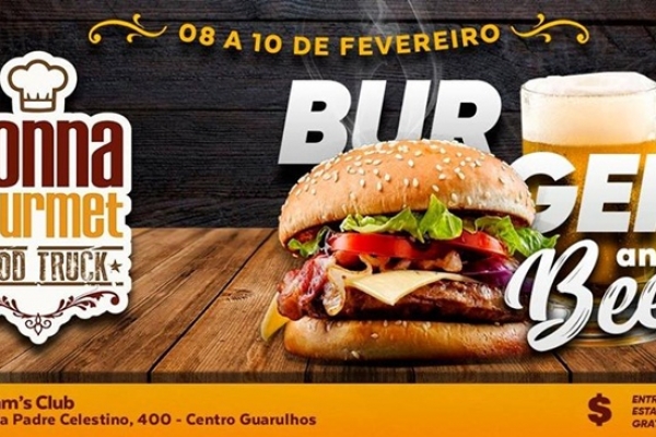Ele está de volta! Festival Donna Gourmet Edit. Burger e Beer no Sam’s Club