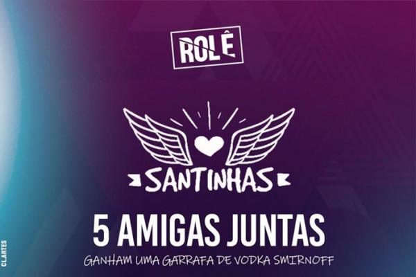 O projeto “Rolê” do VV Lounge, apresenta “Rolê das Santinhas” na sexta mais falada da cidade.  