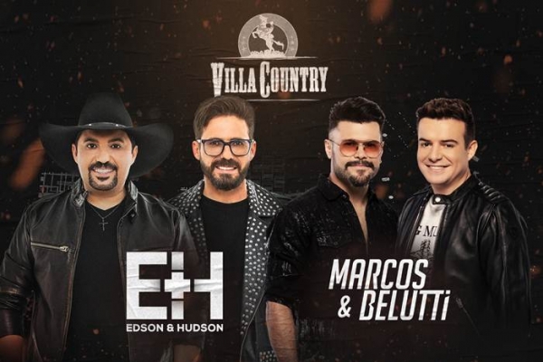 Villa Country recebe apresentação das duplas Edson e Hudson e Marcos e Belutti
