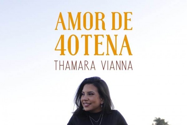 Thamara Vianna lança “Amor de Quarentena”
