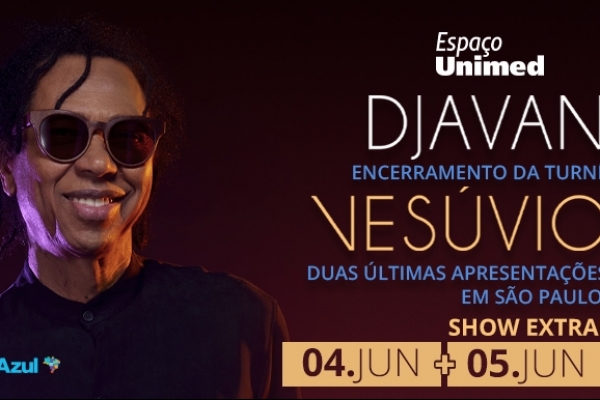 Djavan encerra a tour "Vesúvio" no Espaço Unimed