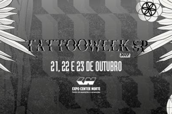 Com retorno do público, Tattoo Week São Paulo 2022 será realizado na Expo Center Norte