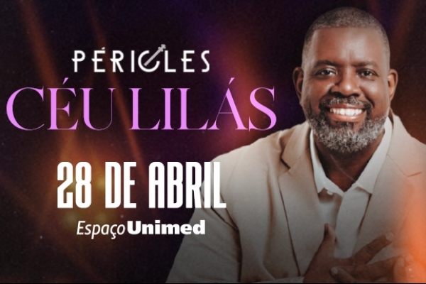 Péricles volta ao Espaço Unimed em grande apresentação agora em Abril