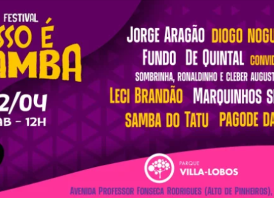 Isso é Samba: O maior encontro de lendas em um festival inédito em São Paulo
