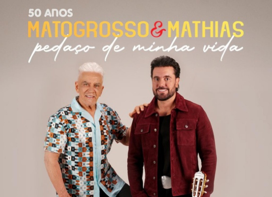 50 Anos de Sucesso! Matogrosso e Mathias anunciam a gravação do projeto Pedaço de Minha Vida